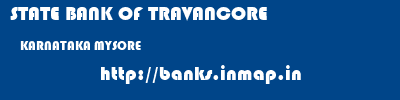 STATE BANK OF TRAVANCORE  KARNATAKA MYSORE    banks information 